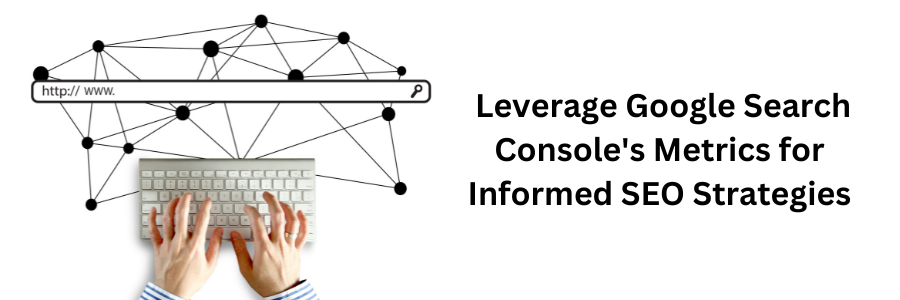 Leverage Google Search Consoles