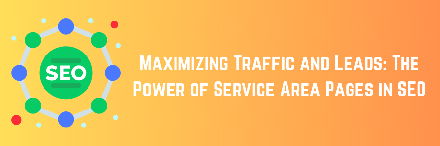 Maximizing Traffic and Leads with SEO