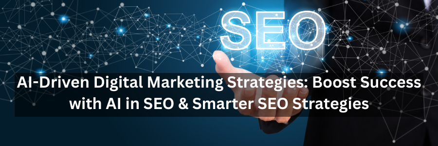 AI in SEO & Smarter SEO Strategies